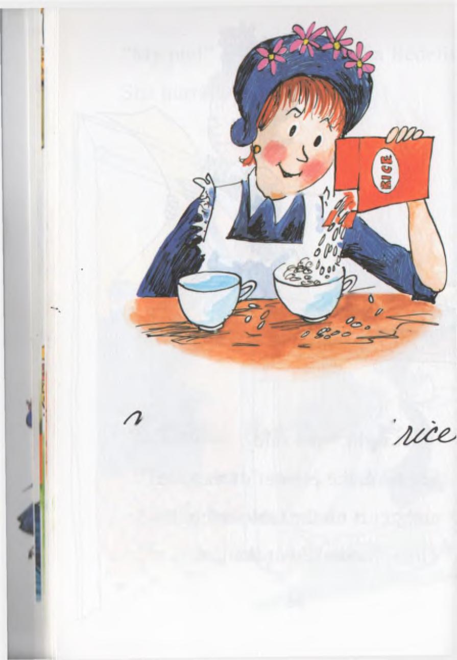 Measure two cups of rice "That s next, said Amelia Bedelia.