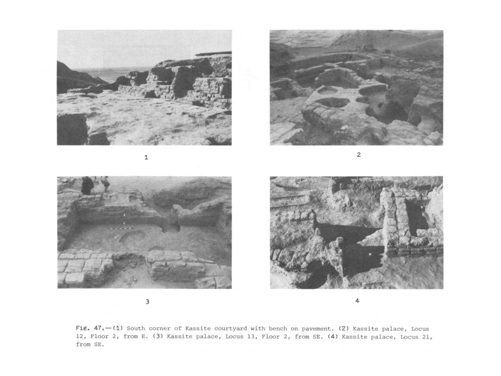 Fig. 47.-(1) South corner of Kassite courtyard with bench on pavement.
