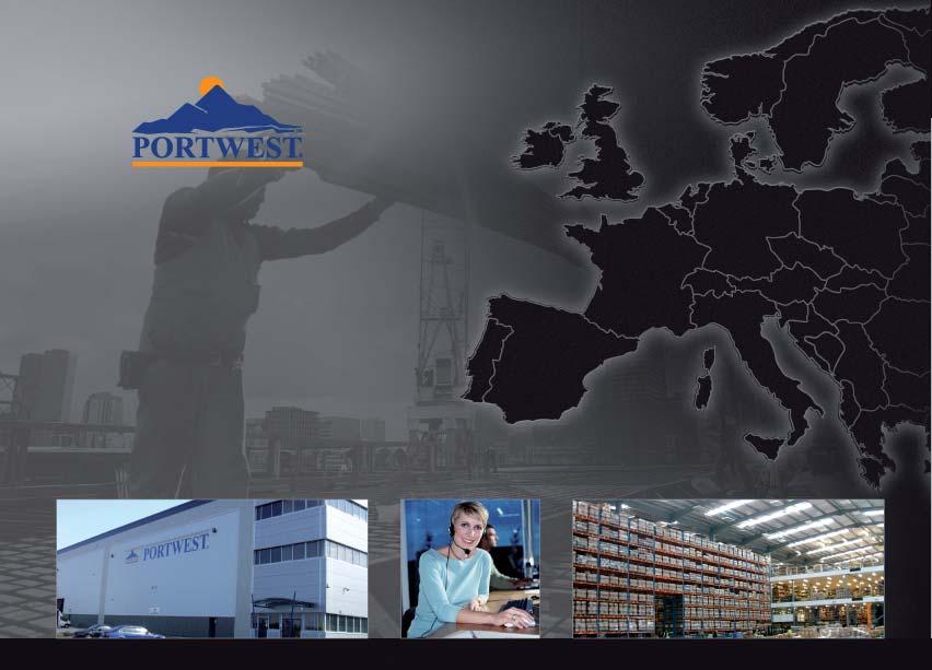 IRELAND UNITED KINGDOM NETHERLANDS BELGIUM With more than 100 years of experience, Portwest is firmly established as a leader in the design and manufacture of stylish, comfortable, high quality