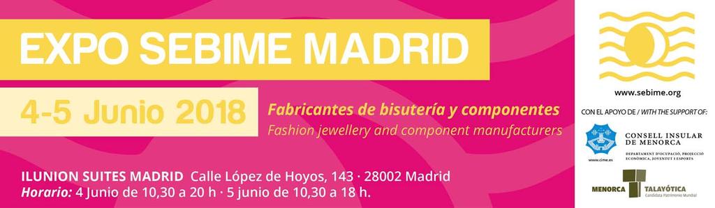 On the 4 th and 5 th of June, some manufacturers of fashion jewellery and components and fashion accessories will present their collections at the ILUNION SUITES in MADRID.