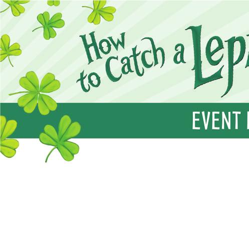 Throw a party. Catch a leprechaun! This St. Patrick s Day throw your very own How to Catch a Leprechaun party with a special reading of the book St.
