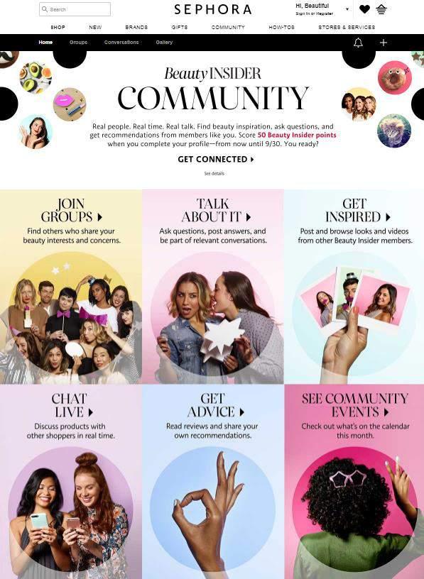 Innovation implications: creating an online community Sephora Beauty Insider Community New "member-only mobile and online platform.