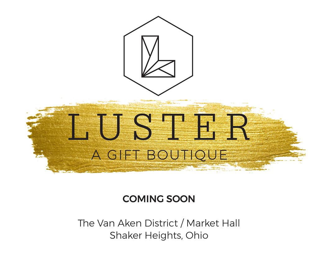 LUSTER Luster, a Gift Boutique, offers high-quality gifts including jewelry, handbags and travel accessories curated to meet the needs of discriminating shoppers.
