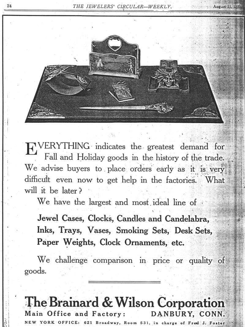 Brainard & Wilson Ad; Jewelers' Circular Weekly 1909 1915 Sale of Brainard & Wilson property. On the 22nd of October, 1915, a manufacturing joint stock corporation, Brainard & Wilson of Danbury, Conn.