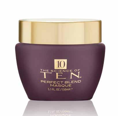 TEN Perfect Blend Masque The Ultimate in Luxury Care for the Most Discerning Consumers, this line features TEN of the world s most efficacious natural ingredients, this nutritionally supercharged