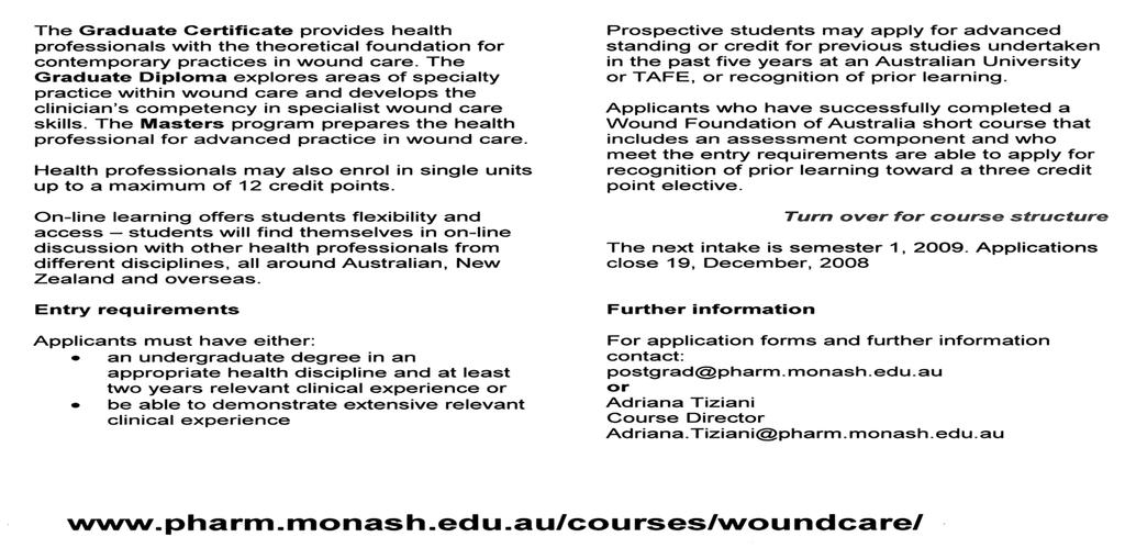 Monash University Post Grad Courses Graduate Certificate Wound Care Graduate Diploma Wound Care Masters Wound