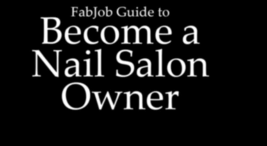 Open your own nail salon!