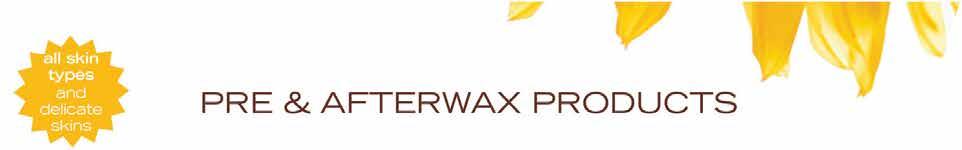 Waxing Products Made in Italy Universal Prewax DH09, 500ml $18 The prewax lotion is suggested for a less painful treatment.