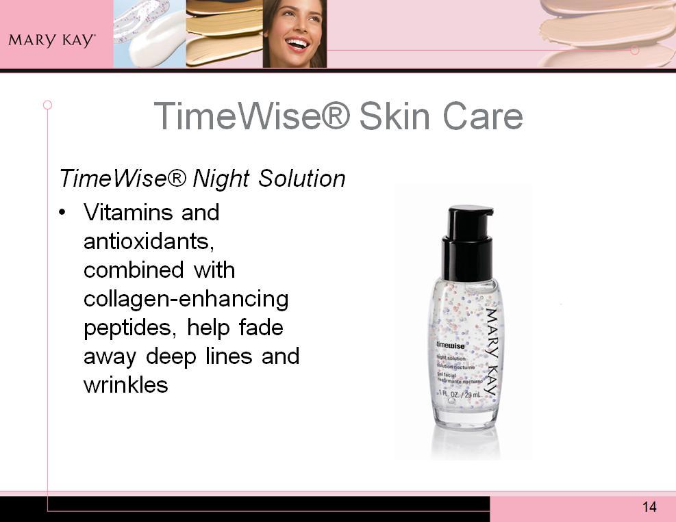 TimeWise Night Solution contains vitamins and antioxidants, combined with collagen-enhancing peptides, that help