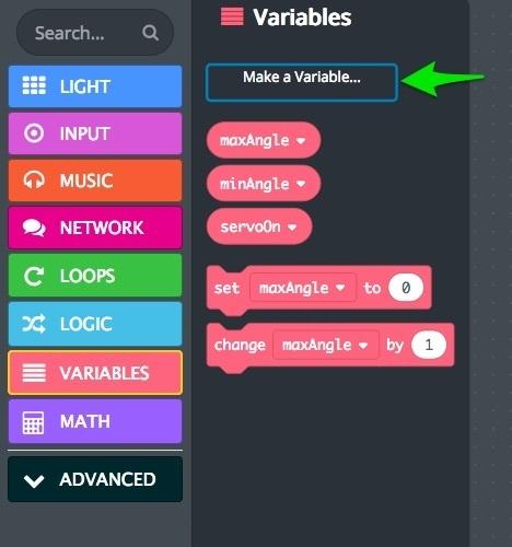 In the VARIABLES category, click on Make a Variable... and create a variable called maxangle and another called minangle. Also, create one called servoon which we'll use later.