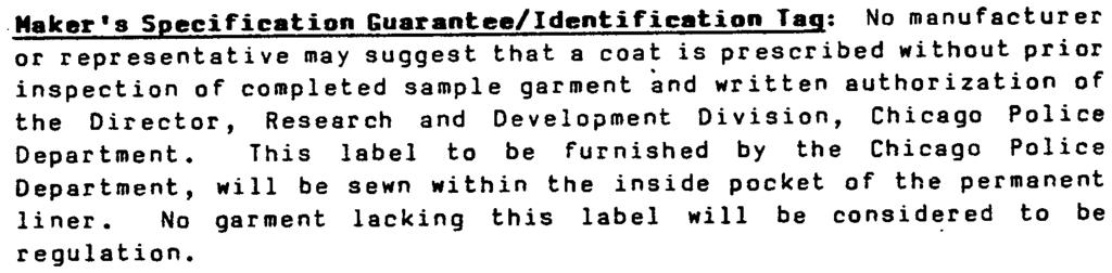 garment and written authorization of the Director, Research and Development Division, Chicago Police Department.