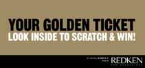Each Gold Rush Collection Kit includes a Golden Ticket scratch it off to see what exciting prize you ve won.