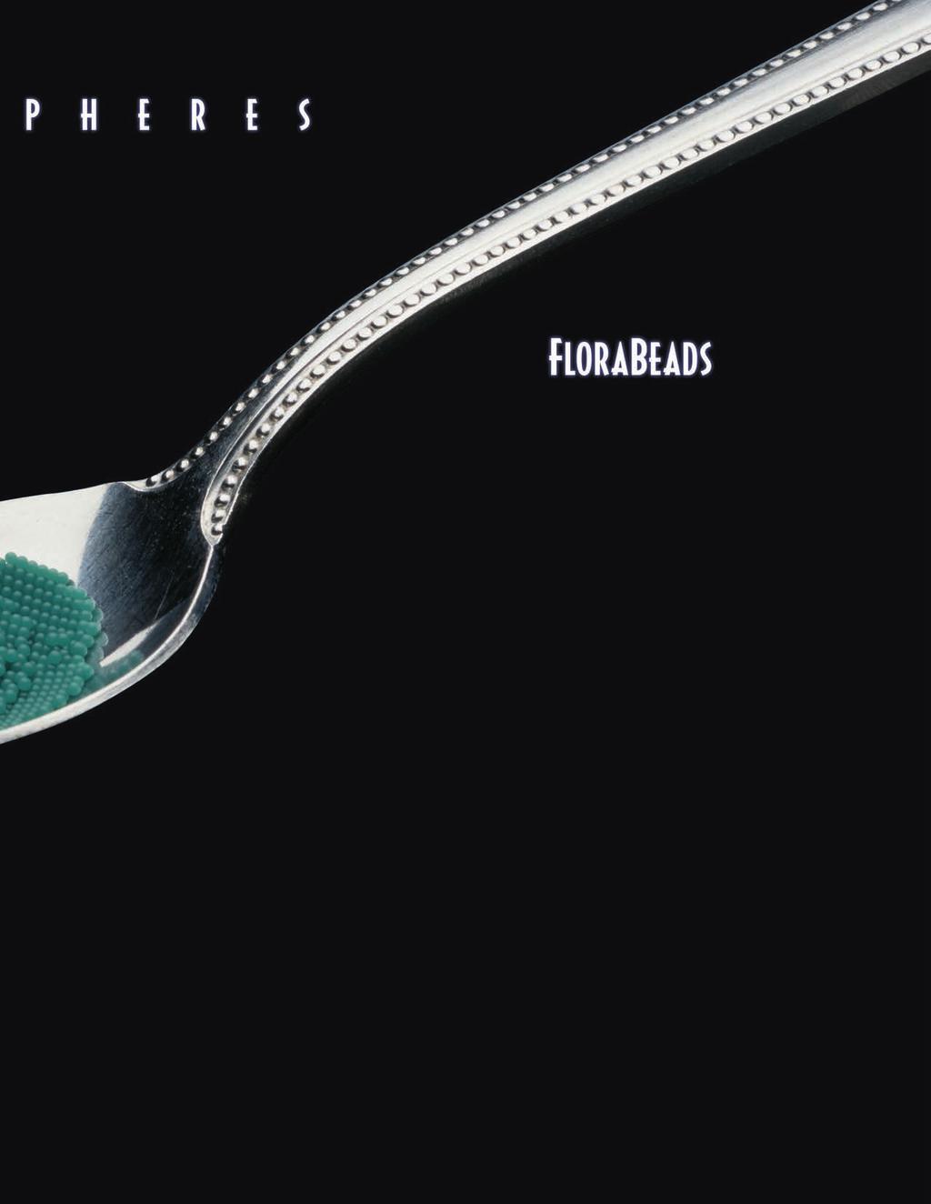 Description Florabeads are hard, free-flowing microspheres of jojoba esters (rice bran wax or carnauba wax beads are also available) delivering gentle yet effective exfoliation.