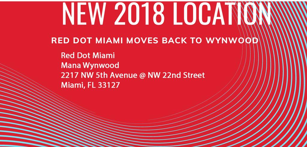 Opening: RED DOT ART FAIR Miami Dec. 5 9, 2018 Miami,July 22th, 2018 Blink Group Projects has announced it s participation in this year RED DOT ART FAIR - MIAMI during the week of Art Basel Miami.