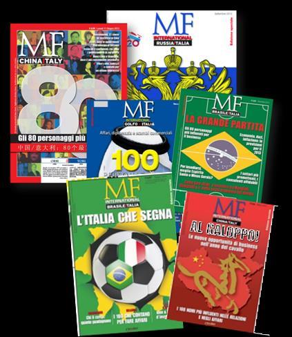 MF International THE SPECIAL ISSUES OF MF - MILAN FINANCE TO DEVELOP BUSINESS IN HIGH-GROWTH ECONOMIES Special insights