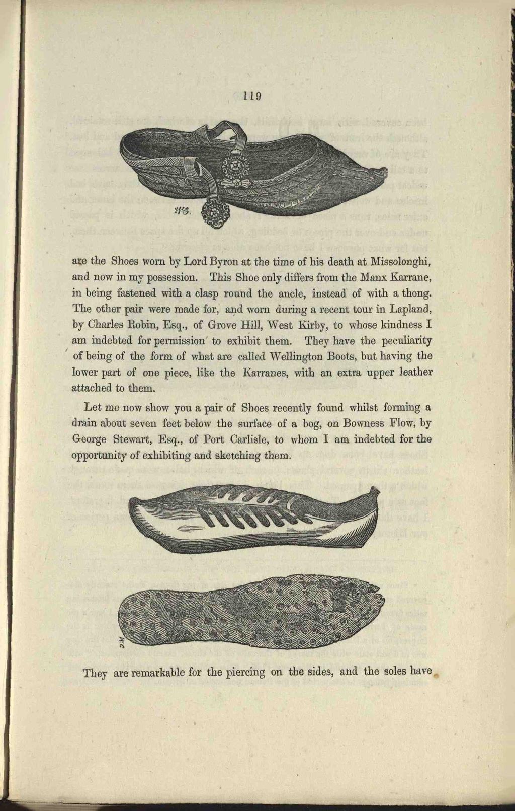 119 ate the Shoes worn by Lord Byron at the time of his death at Missolonghi, and now in my possession.