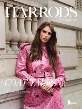 about brands and their latest collections from seeing digital adverts in Harrods Magazine 93% would recommend the
