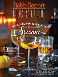The Host s Guide accompanies Robb Report s November issue.