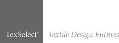 PREMIÈRE VISION DESIGNS SUPPORTS TEXTILE CREATIVITY WITH TEXSELECT JOIN US FOR THE AWARDING OF THE 8 COMPETITION PRIZES As every year in September, Première Vision Designs is partnering with the