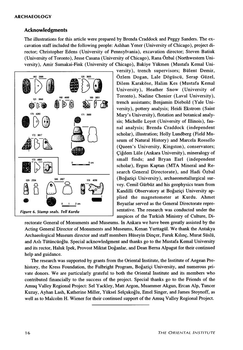 ARCHAEOLOGY Acknowledgments The illustrations for this article were prepared by Brenda Craddock and Peggy Sanders.