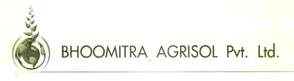 Trade Marks Journal No: 1809, 07/08/2017 Class 1 3103072 23/11/2015 BHOOMITRA AGRISOL PVT. LTD. trading as ;BHOOMITRA AGRISOL PVT. LTD. 16-2-751/55/24, PLOT NO.