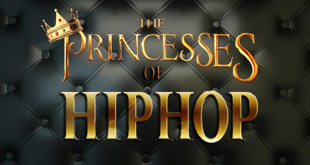 Princesses of Hip-Hop, takes you on a wild ride behind the scenes of hip-hop royalty for all the drama, surprises and over-the-top fun as these daughters of hip-hop stardom prepare to chase their own