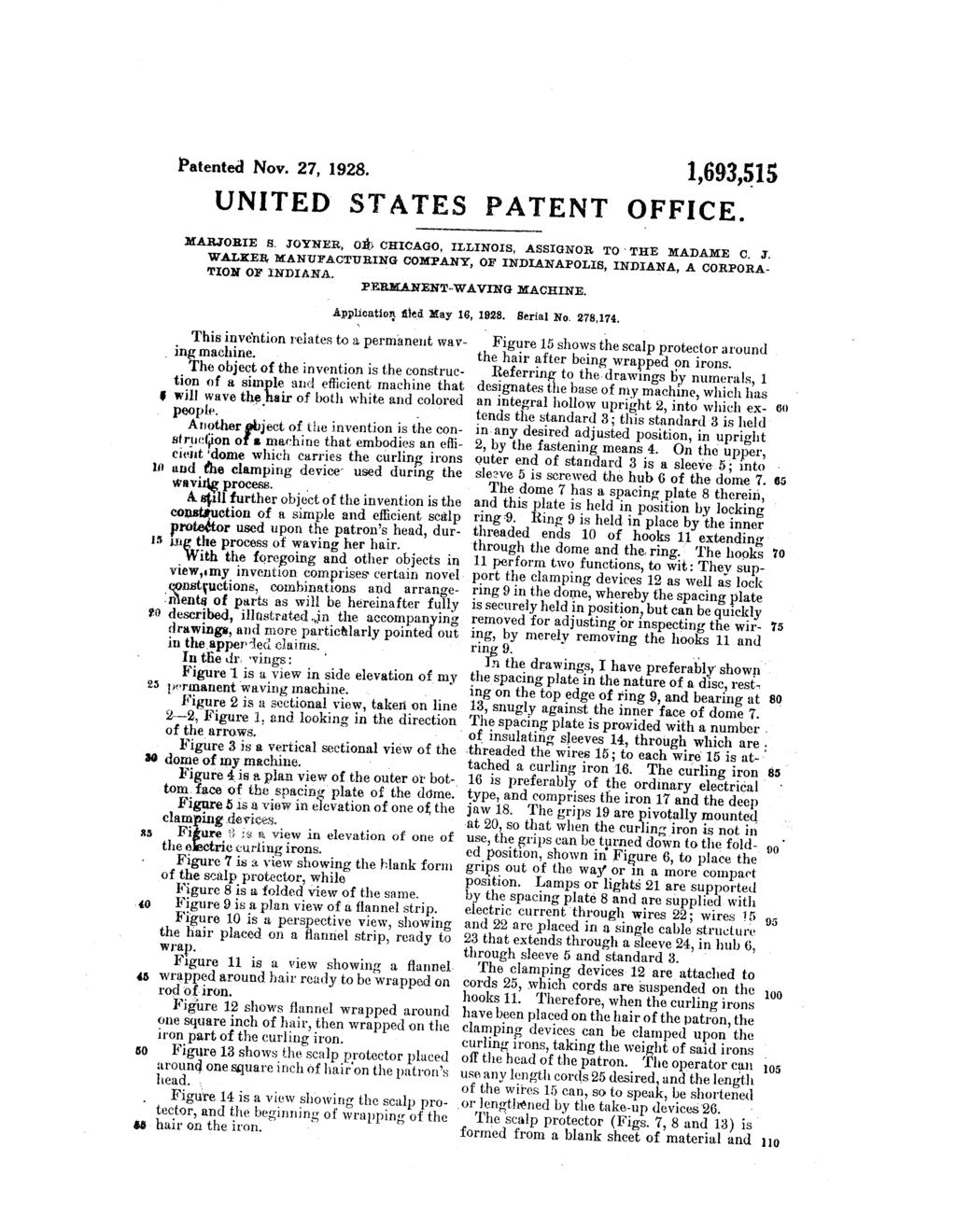I v Patented Nov. 27, 1928. UNITED STATES PATENT OFFICE. MARJORIE S. JOYNER, Oil) CHICAGO, ILLINOIS, ASSIGNOR TO THE MADAME C..1. WALKER MANUFACTURING COMPANY, I ION OF INDIANA.