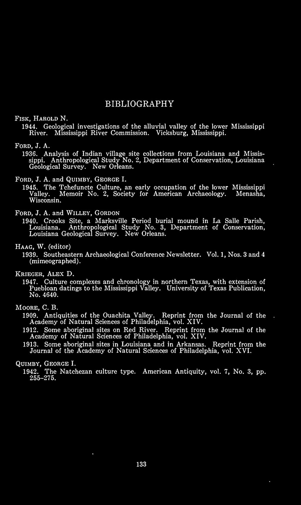 Southeastern Archaeological Conference Newsletter. Vol. 1, Nos. 3 and 4 (mimeographed). Krieger, Alex D. 1947.