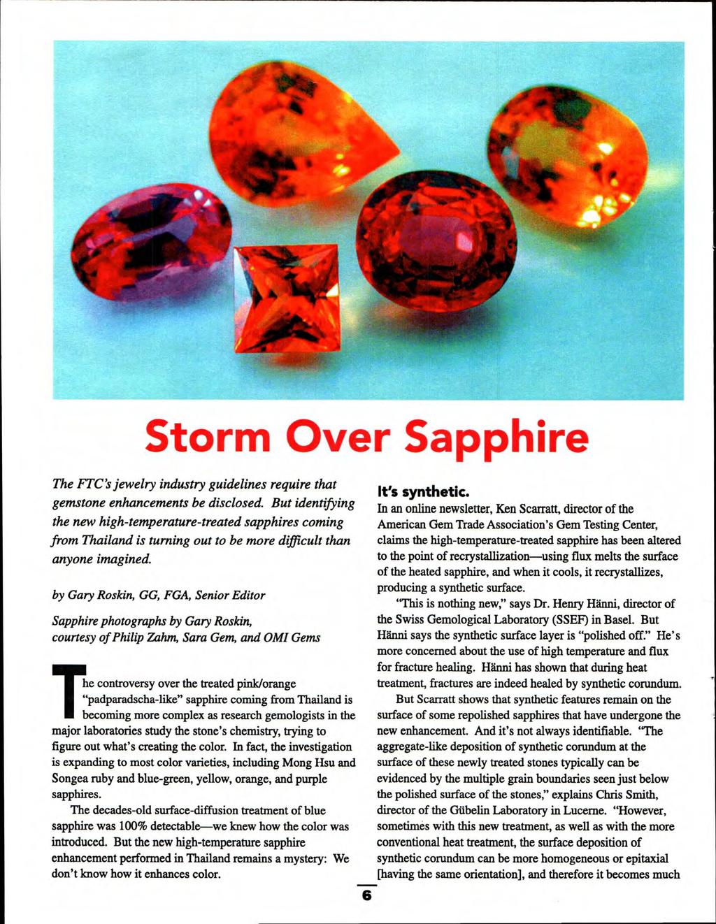 Storm Over Sapphire The FTC's jewelry industry guidelines require that gemstone enhancements be disclosed.