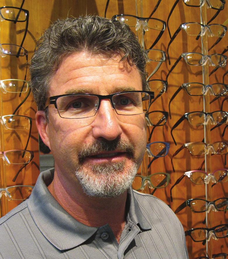 38 At Moss Optical: Looking for Unique, Not Over the Top ACCORDING TO: KEVIN MOSS, OWNER Overall sales are flat with last year for this quarter.
