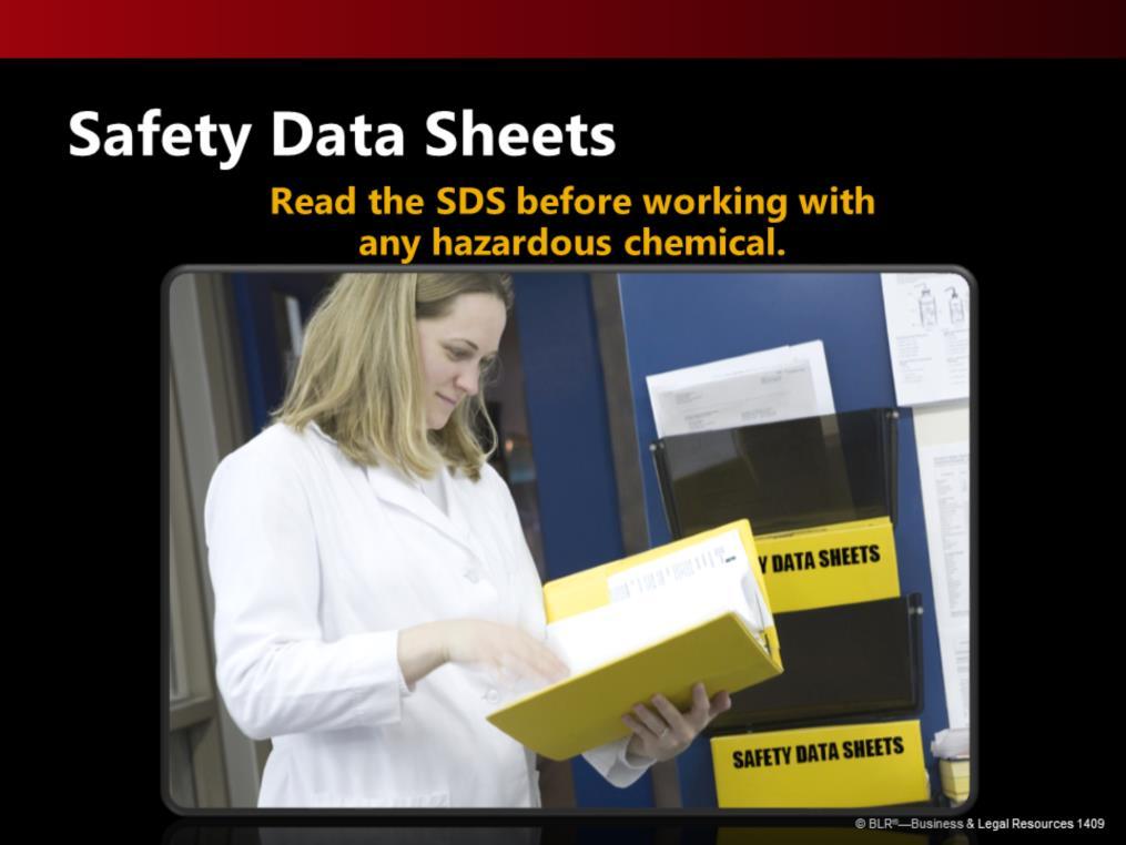 Labels give you a snapshot of the risks associated with a chemical. The safety data sheet (SDS) gives you the most complete and detailed information.