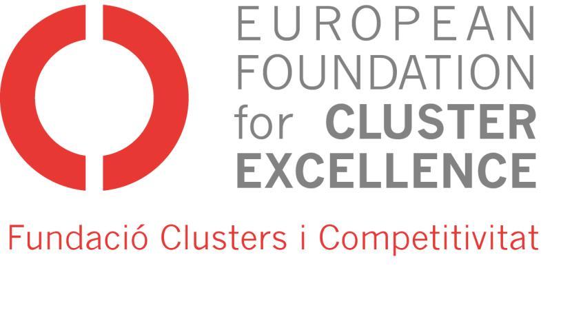The European Foundation for Cluster Excellence (Fundació Clusters i Competitivitat) was established in Catalonia in 2003 with significant support from the Government of Catalonia and support from