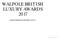 WALPOLE BRITISH LUXURY AWARDS 2017 PARTNERSHIP OPPORTUNITY