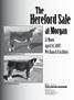 Hereford Sale. The. at Morgan. 12 Noon April 14, W4 Ranch Facilities. Lot 36 One of 24 Show Prospects selling.