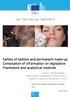 Safety of tattoos and permanent make-up Compilation of information on legislative framework and analytical methods