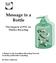 Message in a Bottle. The Impacts of PVC on Plastics Recycling. A Report to the GrassRoots Recycling Network From RecycleWorlds Consulting