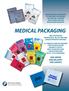 MEDICAL PACKAGING ONE ORDER ONE DELIVERY ONE SOURCE