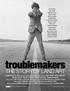 troublemakers PRESS KIT THE STORY OF LAND ART Troublemakers: The Story of Land Art A film by James Crump