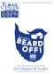 The Ulman Cancer Fund for Young Adults 2015 Beard Off Toolkit B E A R D. benefitting the Beard Off ToolKit