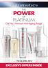 THE POWER PLATINUM. Our No.1 Premium Anti-Ageing Range * EXCLUSIVE OFFERS INSIDE
