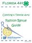 Florida 4-H. Clothing & Textile Arts. Fashion Revue Guide