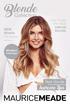 Blonde. haircare tips. Collection. Best blonde. How to get the most natural blonde. NEW Blonde Packages. Modern. balayage