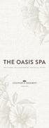 THE OASIS SPA WELCOME TO A HAVEN OF TROPICAL BLISS