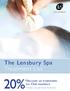 The Lensbury Spa Treatment List. *discount on treatments Club members. *excludes Specialist Body Treatments
