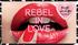 REBEL. free gifts + special offers VALENTINE S DAY 14 FEBRUARY. in LOVE