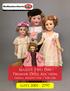 August Two Day Premier Doll Auction. Friday, August 5th 9:00 AM. Lots