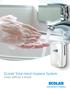 Ecolab Total Hand Hygiene System Clean without a doubt.