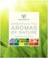 Experience the Aromas. of Nature ESSENTIAL OILS