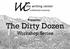 Presents: The Dirty Dozen Workshop Series