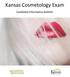 Kansas Cosmetology Exam. Candidate Information Bulletin